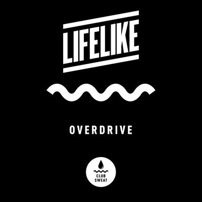 Overdrive By Lifelike's cover