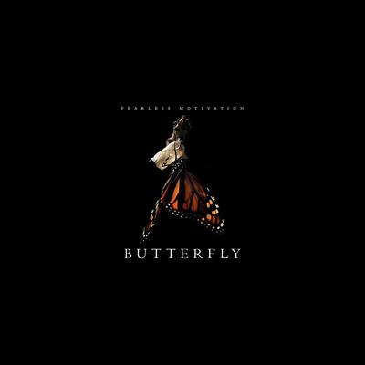 Butterfly By Fearless Motivation's cover