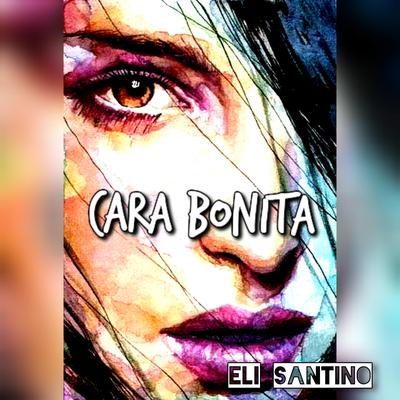 Cara Bonita's cover
