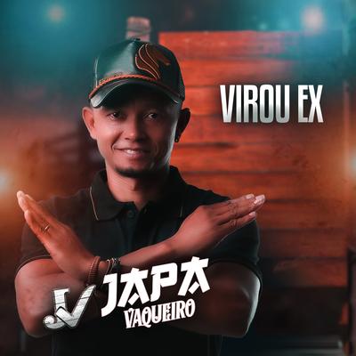 Virou Ex By Japa Vaqueiro's cover