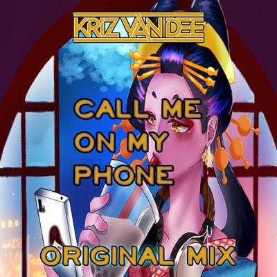 Call Me on My Phone (Original Mix)'s cover