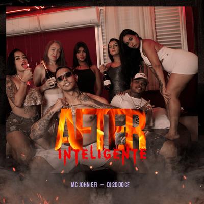 After Inteligente By Mc John Efi, Dj 2d do cf's cover