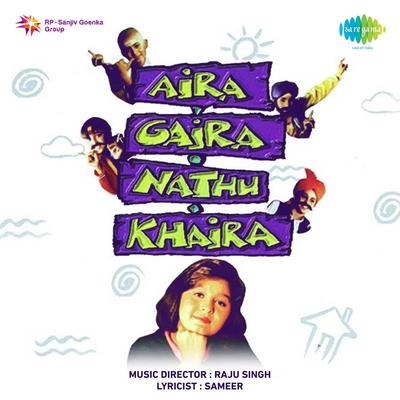 Aira Gaira Nathu Khaira's cover