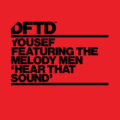 Hear That Sound (feat. The Melody Men) By Yousef, The Melody Men's cover