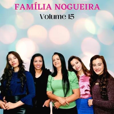 Família Nogueira, Vol. 15's cover