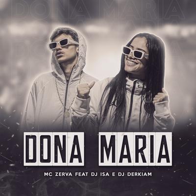Dona Maria By mc zerva, DJ Isa, Dj Derkiam's cover
