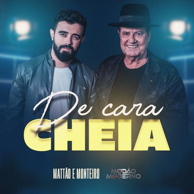 De Cara Cheia (Modão Moderno) (Ao Vivo) By Mattão e Monteiro's cover