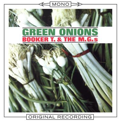 Green Onions (Mono Version)'s cover