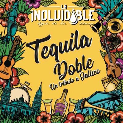 Tequila Doble Un Tributo A Jalisco's cover