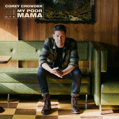 My Poor Mama By Corey Crowder's cover