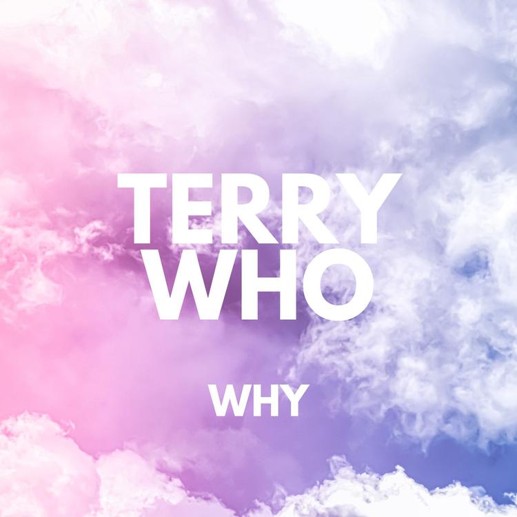 Terry Who's avatar image