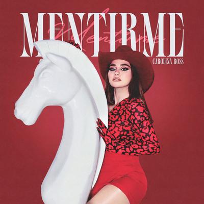 Mentirme By Carolina Ross's cover