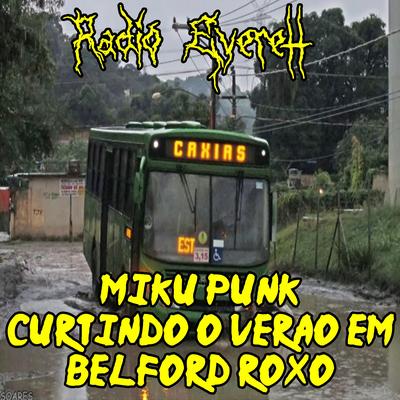 Miku Punk Curtindo o Verão Em Belford Roxo's cover