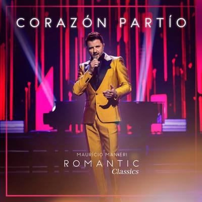 Corazón Partío By Mauricio Manieri's cover
