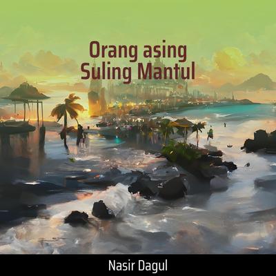 Orang Asing Suling Mantul's cover