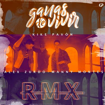 Ganas De Vivir (Remix)'s cover