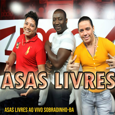 Asas Livres Ao Vivo Sobradinho - BA's cover