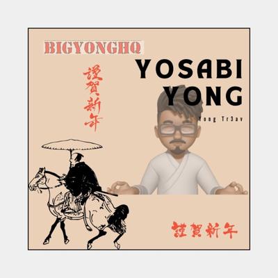 Yosabi Yong's cover