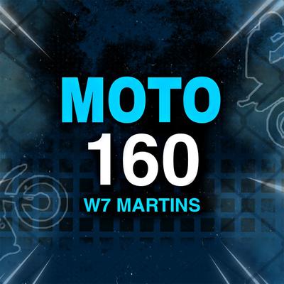 Moto 160 By W7 MARTINS's cover