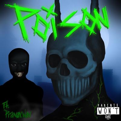 POISON. By Kill Dyll, Pranav.Wav's cover