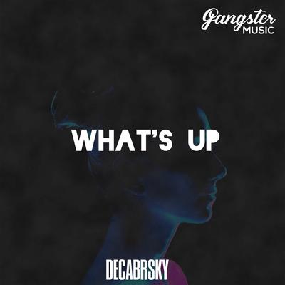 What's Up By Decabrsky's cover