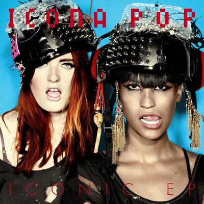 Ready for the Weekend By Icona Pop's cover