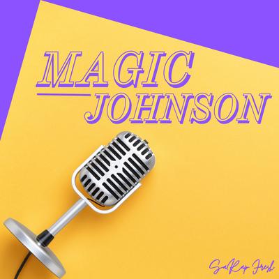 Magic Johnson By Sarap Fresh's cover