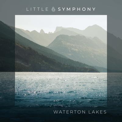 Waterton By Little Symphony's cover