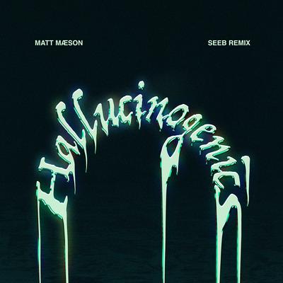 Hallucinogenics (Seeb Remix)'s cover