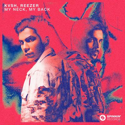 My Neck, My Back By KVSH, Reezer's cover