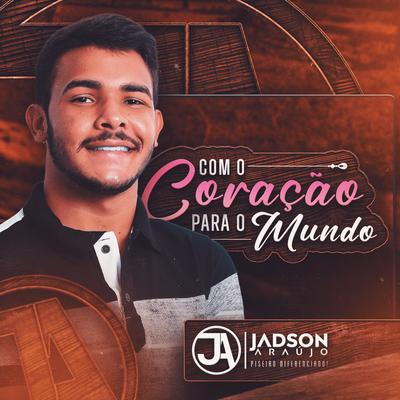 Graças a Deus Eu Tenho Você By Jadson Araújo's cover