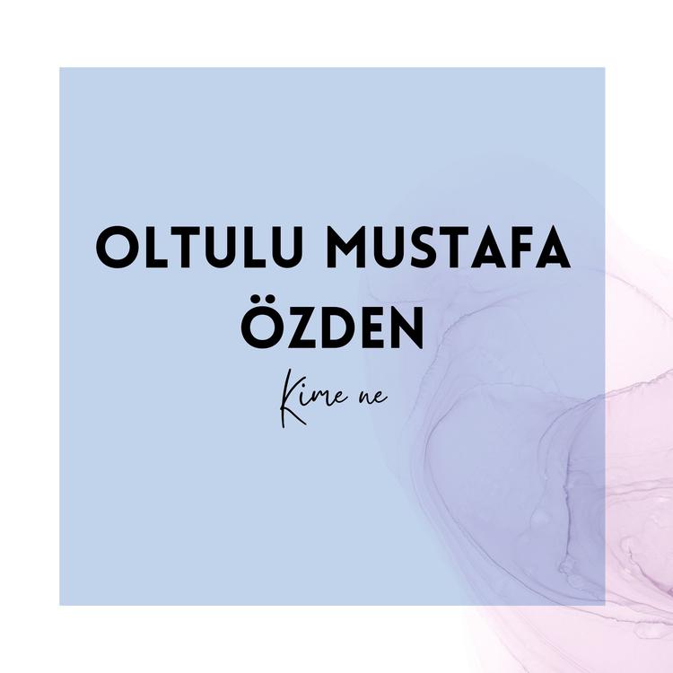 Oltulu Mustafa Özden's avatar image