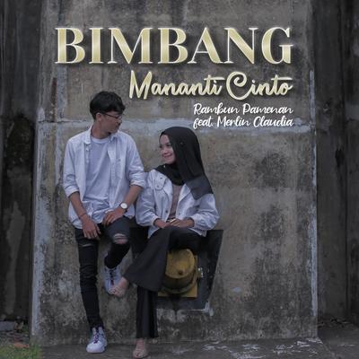 Bimbang Mananti Cinto's cover