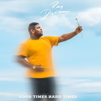 Good Times Hard Times's cover