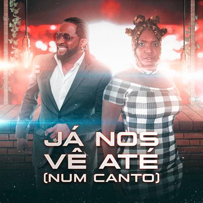 Já nos Vê Até (Num Canto) By Nanda Fellyx, Xande De Pilares's cover