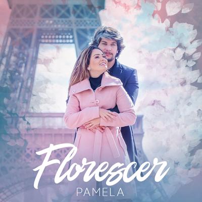 Florescer By Pamela's cover