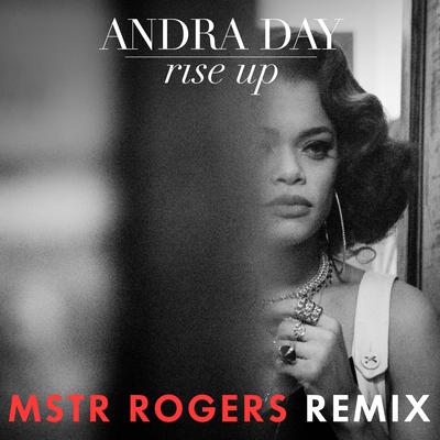 Rise Up (MSTR ROGERS Remix)'s cover