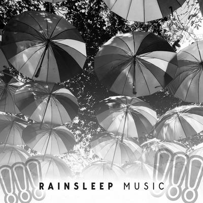 !!!Rain Sleep Music!!!'s cover