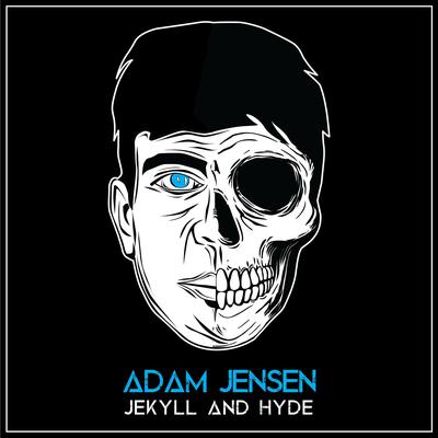 Jekyll and Hyde By Adam Jensen's cover