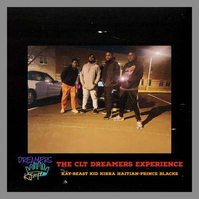 The CLT Dreamers Experience's cover