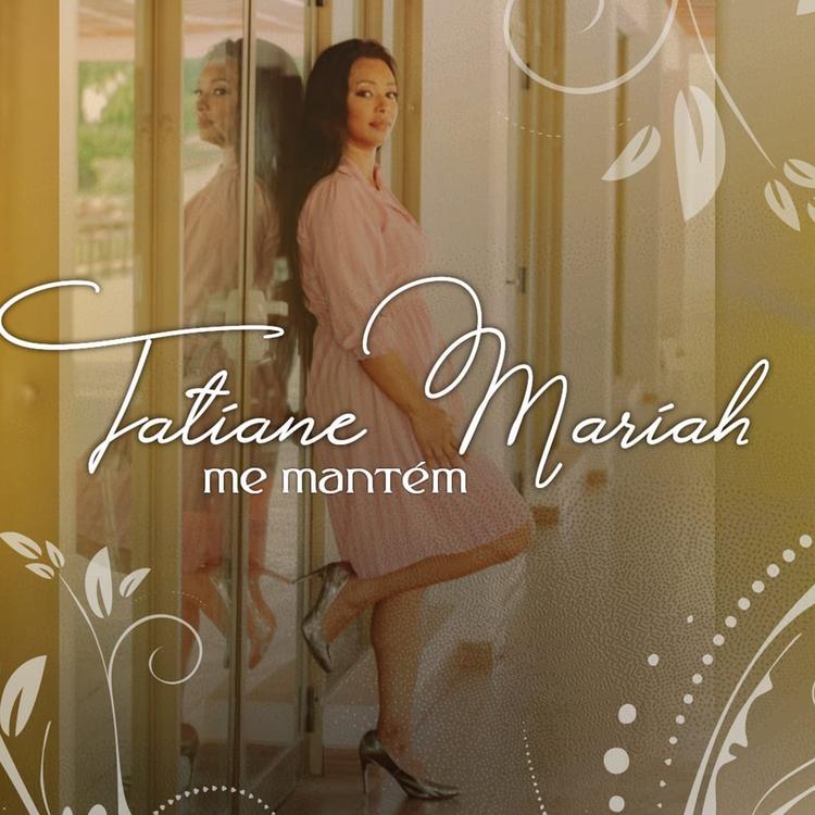 Tatiane Mariah's avatar image