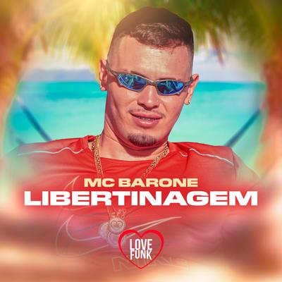 Libertinagem By Mc Barone's cover