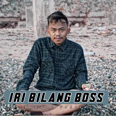 Iri Bilang Boss's cover