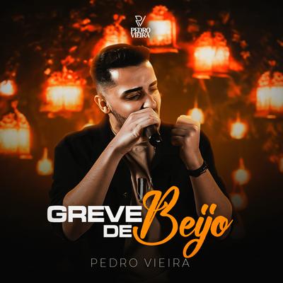 Greve de Beijo By Pedro Vieira's cover