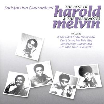 Satisfaction Guaranteed - The Best Of Harold Melvin & The Bluenotes's cover