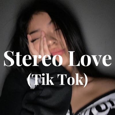 stereo love (Tik Tok)'s cover