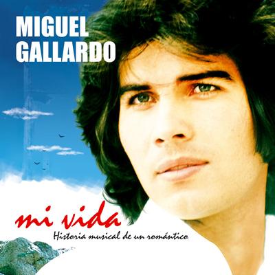 Mi Vida. Historia Musical De Un Romántico's cover