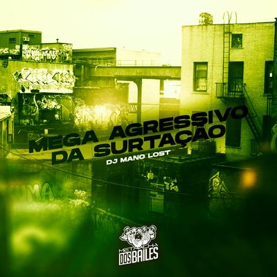 Mega Agressivo da Surtação By Mc RD, Mc Caio, Mc Pedrin do Engenha's cover