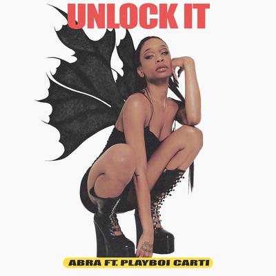 Unlock It (feat. Playboi Carti) By ABRA, Playboi Carti, Boys Noize's cover