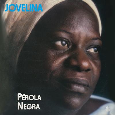 Menina Você Bebeu By Jovelina Pérola Negra's cover